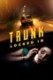 Nonton Trunk: Locked In (2023) Sub Indo HD - Rebahin-LK21