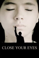 Nonton Close Your Eyes (2023) Sub Indo HD - Rebahin-LK21