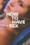 Nonton How to Have Sex (2023) Sub Indo HD - Rebahin-LK21 Nonton How to Have Sex (2023) Sub Indo HD - Rebahin-LK21