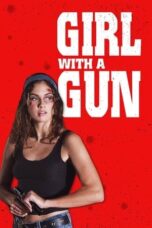 Nonton Girl With a Gun (2023) Sub Indo HD - Rebahin-LK21