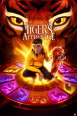 Nonton The Tiger’s Apprentice (2024) Sub Indo HD - Rebahin-LK21