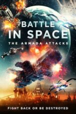 Nonton Battle in Space: The Armada Attacks (2021) Sub Indo HD - Rebahin-LK21