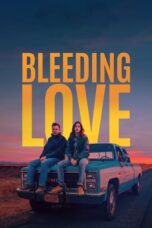 Nonton Bleeding Love (2024) Sub Indo HD - Rebahin-LK21