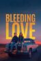 Nonton Bleeding Love (2024) Sub Indo HD - Rebahin-LK21