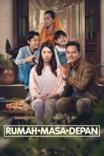 Nonton Rumah Masa Depan (2023) Sub Indo HD - Rebahin-LK21