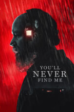 Nonton You’ll Never Find Me (2024) Sub Indo HD - Rebahin-LK21