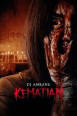 Nonton Di Ambang Kematian (2023) Sub Indo HD - Rebahin-LK21