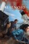 Nonton Alienoid: Return to the Future (2024) Sub Indo HD - Rebahin-LK21
