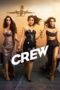 Nonton Crew (2024) Sub Indo HD - Rebahin-LK21