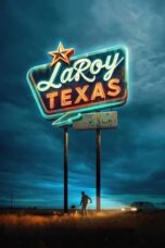 Nonton LaRoy, Texas (2024) Sub Indo HD - Rebahin-LK21