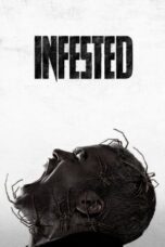 Nonton Infested (2023) Sub Indo HD - Rebahin-LK21