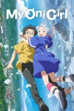 Nonton My Oni Girl (2024) Sub Indo HD - Rebahin-LK21