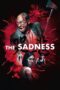 Nonton The Sadness (2021) Sub Indo HD - Rebahin-LK21