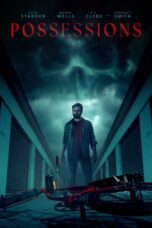 Nonton Possessions (2024) Sub Indo HD - Rebahin-LK21