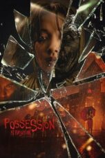 Nonton Film Possession: Kerasukan Sub Indo