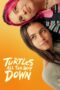 Nonton Turtles All the Way Down (2024) Sub Indo HD - Rebahin-LK21