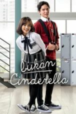 Nonton Bukan Cinderella (2022) Sub Indo HD - Rebahin-LK21