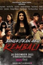 Nonton Bangkitkan Aku Kembali (2023) Sub Indo HD - Rebahin-LK21