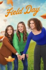 Nonton Field Day (2023) Sub Indo HD - Rebahin-LK21