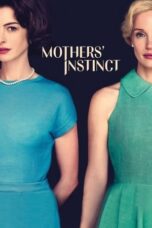 Nonton Mothers’ Instinct (2024) Sub Indo HD - Rebahin-LK21