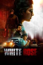 Nonton White Rose (2024) Sub Indo HD - Rebahin-LK21