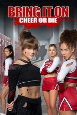 Nonton Bring It On: Cheer Or Die (2022) Sub Indo HD - Rebahin-LK21