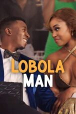 Nonton Lobola Man (2024) Sub Indo HD - Rebahin-LK21