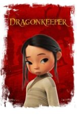 Nonton Dragonkeeper (2024) Sub Indo HD - Rebahin-LK21