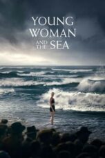Nonton Young Woman and the Sea (2024) Sub Indo HD - Rebahin-LK21