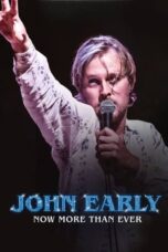 Nonton John Early: Now More Than Ever (2023) Sub Indo HD - Rebahin-LK21