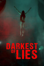 Nonton Darkest of Lies (2023) Sub Indo HD - Rebahin-LK21