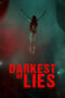 Nonton Darkest of Lies (2023) Sub Indo HD - Rebahin-LK21