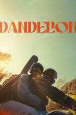 Nonton Dandelion (2024) Sub Indo HD - Rebahin-LK21