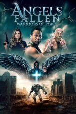 Nonton Angels Fallen: Warriors of Peace (2024) Sub Indo HD - Rebahin-LK21