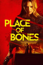 Nonton Place of Bones (2024) Sub Indo HD - Rebahin-LK21