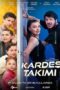 Nonton Kardes Takimi (2024) Sub Indo HD - Rebahin-LK21