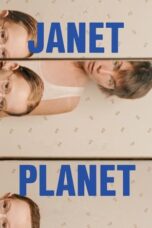 Nonton Janet Planet (2024) Sub Indo HD - Rebahin-LK21