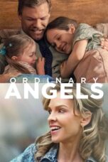Nonton Ordinary Angels (2024) Sub Indo HD - Rebahin-LK21