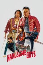 Nonton Handsome Guys (2024) Sub Indo HD - Rebahin-LK21