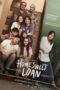 Nonton Home Sweet Loan (2024) Sub Indo HD - Rebahin-LK21
