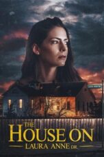 Nonton The House on Laura Anne Dr. (2024) Sub Indo HD - Rebahin-LK21
