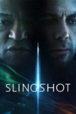 Nonton Slingshot (2024) Sub Indo HD - Rebahin-LK21