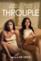 Nonton Throuple (2024) Sub Indo HD - Rebahin-LK21