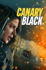 Nonton Canary Black (2024) Sub Indo HD - Rebahin-LK21
