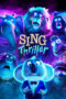 Nonton Sing: Thriller (2024) Sub Indo HD - Rebahin-LK21