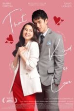 Nonton That Kind of Love (2024) Sub Indo HD - Rebahin-LK21