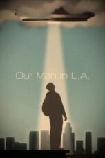 Nonton Our Man In L.A. (2024) Sub Indo HD - Rebahin-LK21