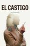 Nonton The Punishment (El Castigo) (2022) Sub Indo HD - Rebahin-LK21