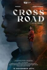 Nonton Crossroad (2024) Sub Indo HD - Rebahin-LK21