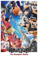 Nonton HAIKYU!! The Dumpster Battle (2024) Sub Indo HD - Rebahin-LK21